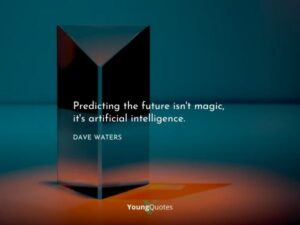 Top 17 Famous Artificial Intelligence Quotes | AI Quotes - Young Quotes