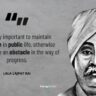 It is very important to maintain discipline in public life, otherwise there will be an obstacle in the way of progress. - lala lajpat rai jayanti 2024 quotes